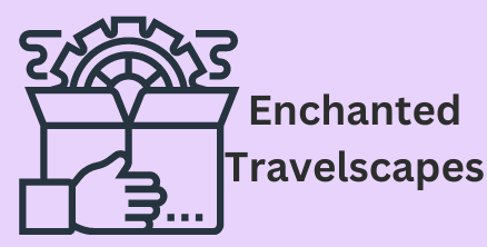 Enchanted Travelscapes